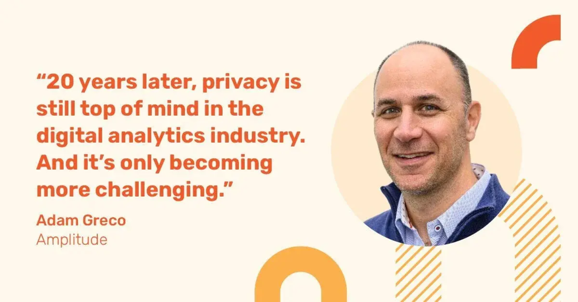 Adam Greco's headshot next to his quote about privacy in digital analytics.